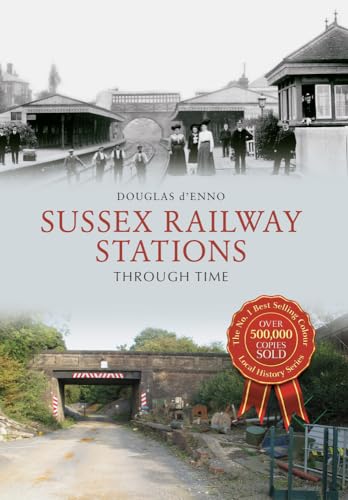 Book cover: "Sussex Railway Stations Through Time" with historical and modern images.