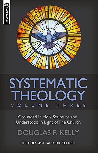 Book cover with stained glass dove, title “Systematic Theology, Volume Three.”