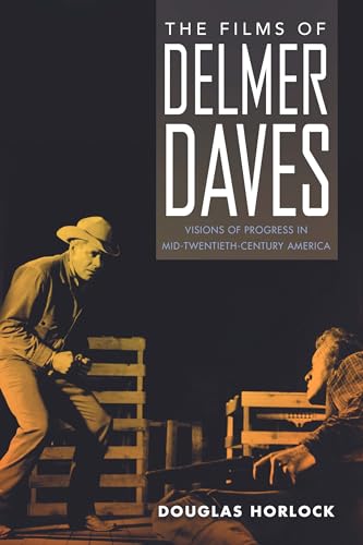 Book cover featuring a cowboy and woman, titled "The Films of Delmer Daves.