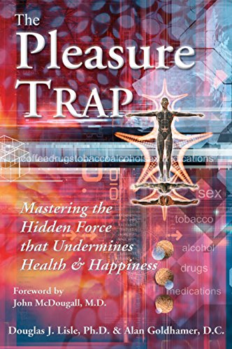 Book cover: "The Pleasure Trap" with a silhouetted figure and red, blue tones.