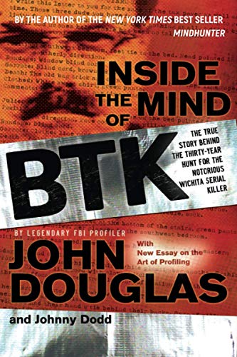 Book cover titled Inside the Mind of BTK by John Douglas and Johnny Dodd.