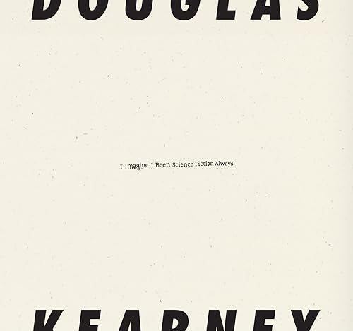 Book cover with cream background and bold black text: "Douglas Kearny".
