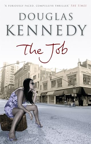 Book cover: "The Job" by Douglas Kennedy, featuring a woman and city scene.