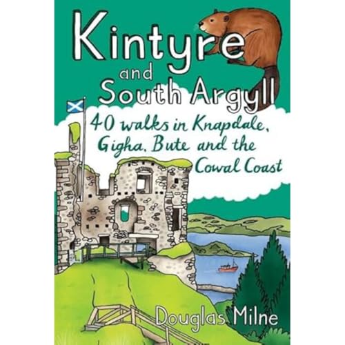 Book cover: "Kintyre and South Argyll" with a beaver, castle, and coastline.