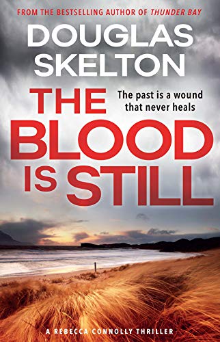 Book cover: "The Blood is Still" by Douglas Skelton, with landscape background.