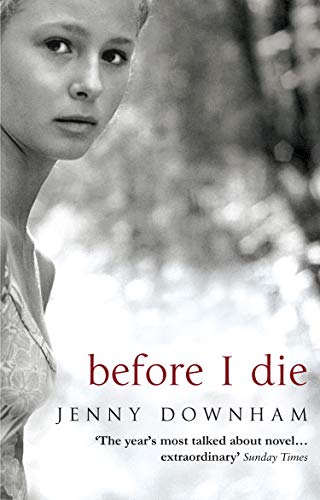 Book cover: young woman’s face with title “before I die” in red.