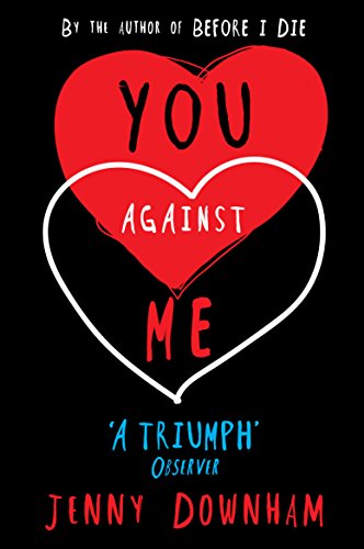 Book cover: black background with red hearts and white text, “You Against Me”.