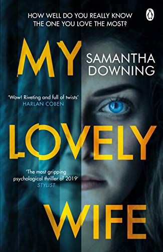 Book cover: "My Lovely Wife" by Samantha Downing, featuring a woman’s face.
