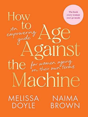 Book cover with orange background and text: "How to Age Against the Machine".