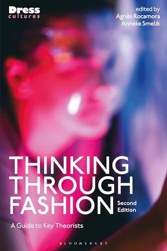 Book cover for Thinking Through Fashion with a blurred, colorful, abstract portrait background.