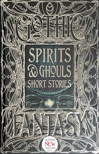 Silver-embossed book cover: "Spirits & Ghouls Short Stories," gothic fantasy.