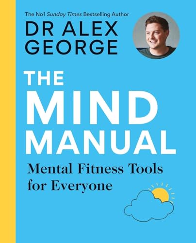 Book cover for The Mind Manual by Dr Alex George on a blue background.