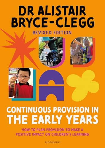 Book cover with children playing, titled “Continuous Provision in the Early Years”.
