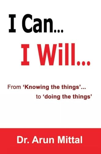 Book cover with black and red text: "I Can... I Will..." by Dr. Arun Mittal.