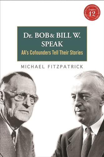 Book cover featuring portraits of two older men, Dr. Bob and Bill W.