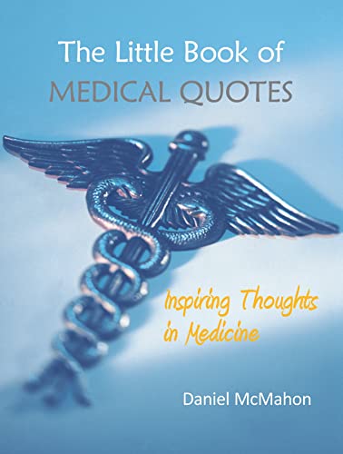 Book cover with a caduceus symbol and the title "The Little Book of Medical Quotes".