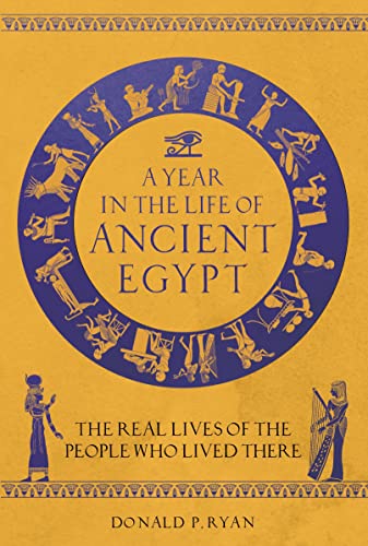 Book cover: “A Year in the Life of Ancient Egypt” with circular design.