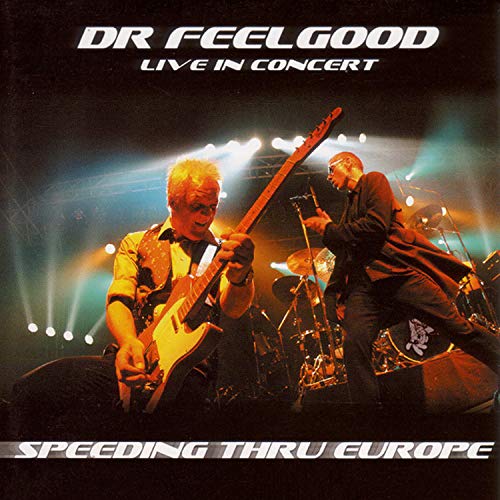 Dr. Feelgood band performing live on stage with guitars and drums.