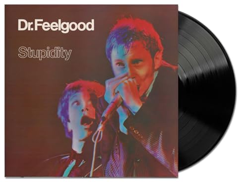 Dr. Feelgood "Stupidity" vinyl record with band members pictured on cover.