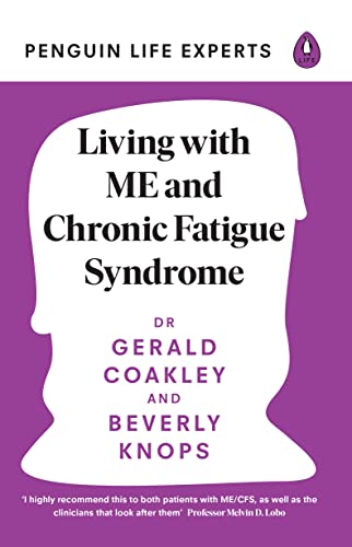 Book cover: "Living with ME and Chronic Fatigue Syndrome" by Coakley & Knops.