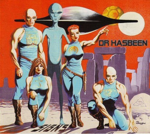 CD cover for “Dr Hasbeen - Signs” featuring alien figures and Stonehenge.