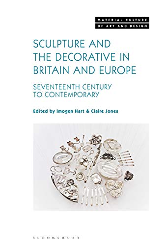 Book cover: “Sculpture and the Decorative” with ornate objects image.