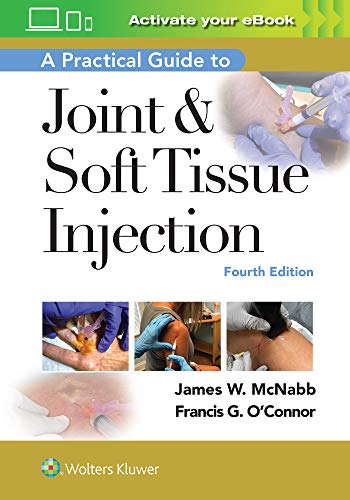 Book cover: "A Practical Guide to Joint & Soft Tissue Injection," fourth edition.