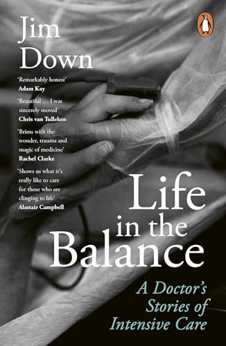 Book cover: “Life in the Balance” featuring a doctor’s hand and patient’s arm.
