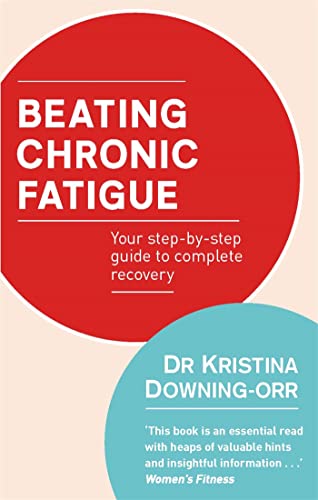 Book cover: "Beating Chronic Fatigue" by Dr. Kristina Downing-Orr, red and teal design.