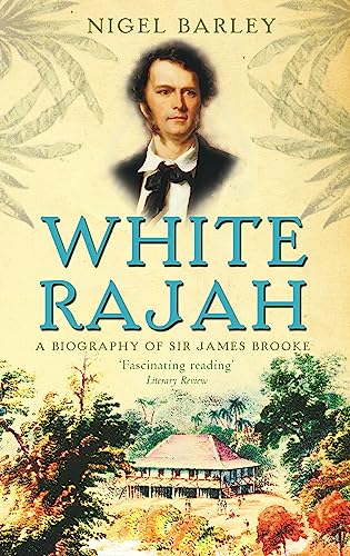 Book cover featuring a portrait of Sir James Brooke above a tropical landscape illustration.