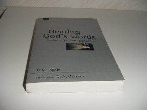 Gray book titled “Hearing God’s Words: Exploring Biblical Spirituality” by Peter Adam.