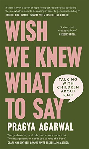 Book cover: "Wish We Knew What to Say," about talking to children about race.