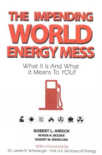 Book cover: "The Impending World Energy Mess" with a gas pump image.