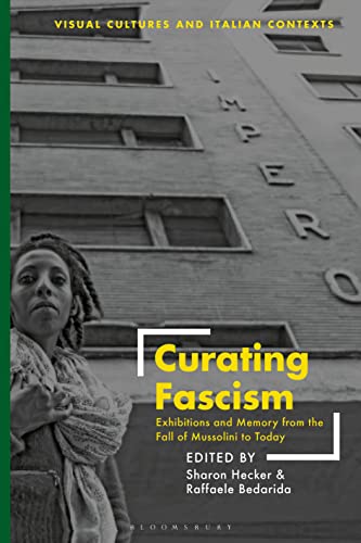 Book cover: "Curating Fascism" with a portrait and building facade.