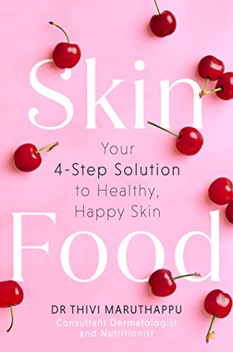 Book cover titled Skin Food by Dr. Thivi Maruthappu featuring scattered cherries on pink.