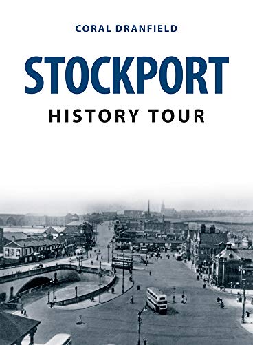Book cover: "Stockport History Tour" with a vintage townscape photo.
