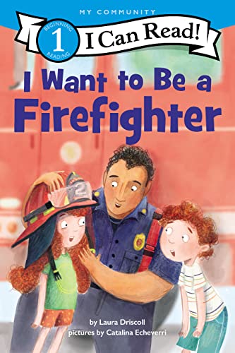 Book cover: firefighter with children, "I Want to Be a Firefighter.