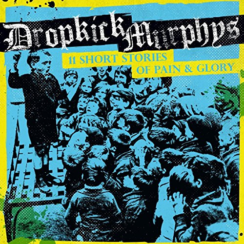 Dropkick Murphys CD cover with a black and white historical photo.