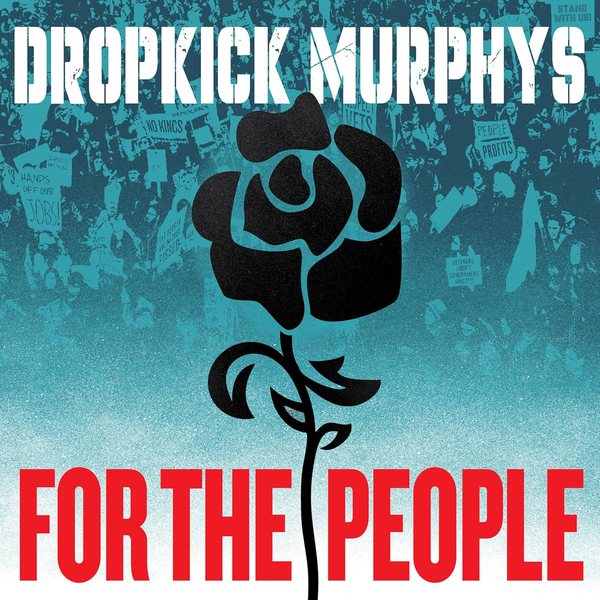 CD cover for Dropkick Murphys' "For The People" featuring a dark rose.