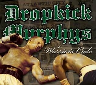 Two boxers sparring in a ring with the text Dropkick Murphys The Warriors Code.