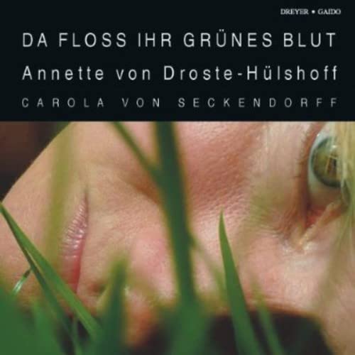 Droste-hulshoff / Ankele / Sec - Da Floss Ihr Grunes Blut [CD]