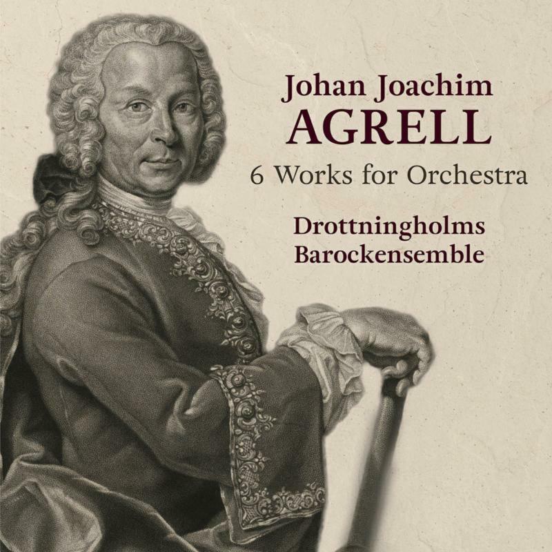 Portrait of Johan Joachim Agrell, composer, with album title text.