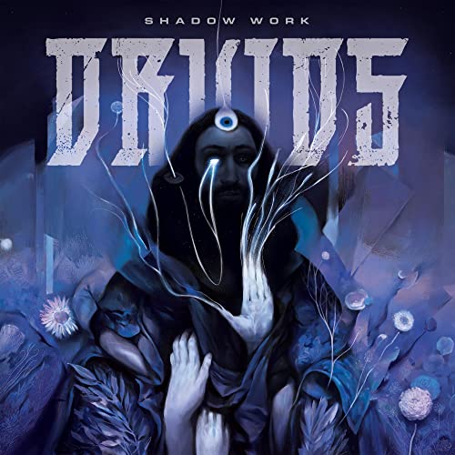 CD cover for Druids’ “Shadow Work” featuring a figure with glowing eyes.