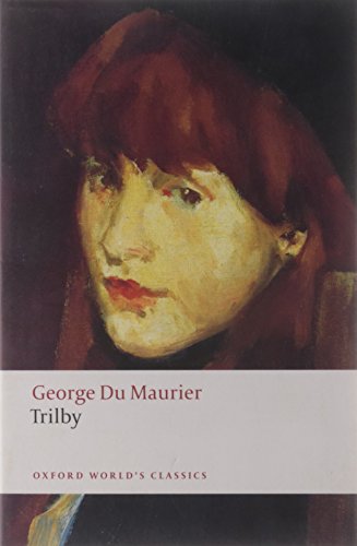 Book cover for Trilby by George Du Maurier featuring an impressionistic portrait of a woman.