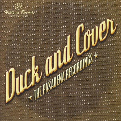 CD cover for "Duck and Cover - Pasadena Recordings" with red text.