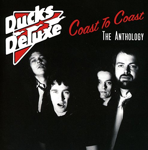 CD cover for Ducks Deluxe’s “Coast To Coast - The Anthology” featuring band members.