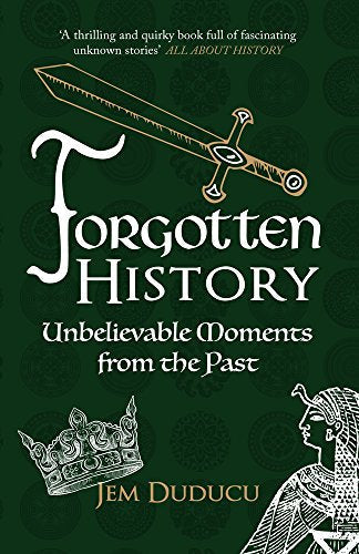 Book cover: "Forgotten History" with sword, crown, and historical figures.