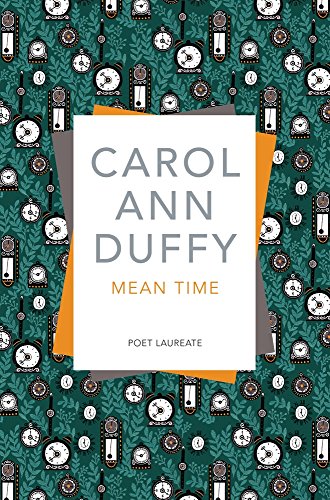 Book cover for "Mean Time" by Carol Ann Duffy with clock pattern.