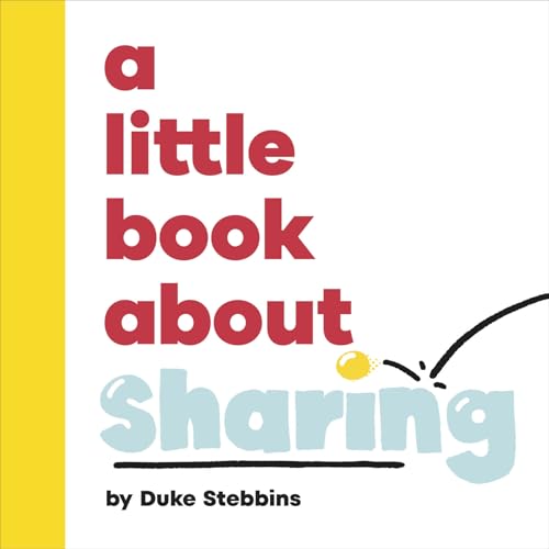 Book cover with bold red and blue text reading "a little book about Sharing.