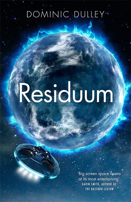 Book cover: planet with blue energy, spaceship, and title "Residuum.